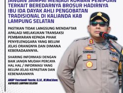 Polres Lampung Selatan Ingatkan Warga Waspada Penipuan Online Terkait Brosur Pengobatan Ibu Ida Dayak