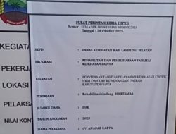 Adminitrasi Berkas Proyek di Dinkes Lamsel Terlihat Janggal Dan Perusahaan Bohongi Publik